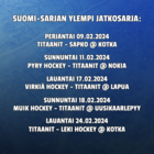 Titaanien otteluohjelma Suomi-sarjan ylemmässä jatkosarjassa.